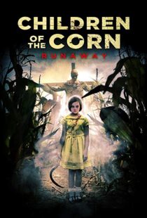 دانلود فیلم Children of the Corn: Runaway 20187471-1241108199