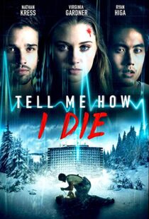 دانلود فیلم Tell Me How I Die 201619930-319052642