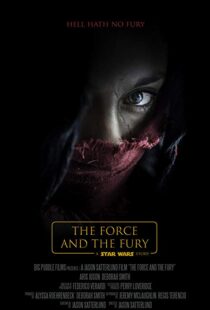 دانلود فیلم Star Wars: The Force and the Fury 201714905-709871677