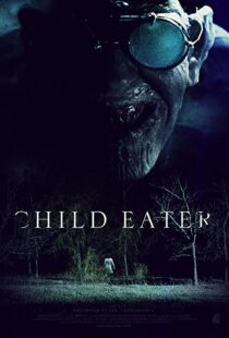 دانلود فیلم Child Eater 20167423-1648895816