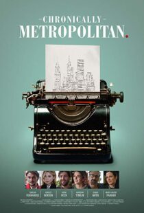 دانلود فیلم Chronically Metropolitan 20168802-1477322859