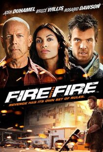 دانلود فیلم Fire with Fire 20129302-64003793