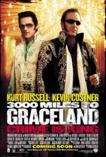 دانلود فیلم 3000 Miles to Graceland 200114779-1238298941