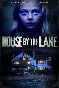 دانلود فیلم House by the Lake 201718011-804491744