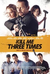 دانلود فیلم Kill Me Three Times 20147038-116038646