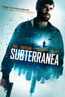 دانلود فیلم Subterranea 201515471-1795862958