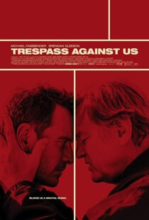 دانلود فیلم Trespass Against Us 20163830-49105199