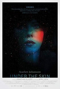 دانلود فیلم Under the Skin 201321847-334727771