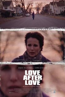 دانلود فیلم Love After Love 201717381-146914381