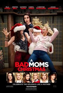 دانلود فیلم A Bad Moms Christmas 20179919-95921157