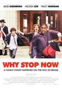 دانلود فیلم Why Stop Now? 201211885-1275380762