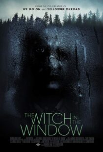 دانلود فیلم The Witch in the Window 20188581-385121620