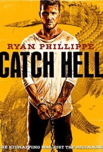 دانلود فیلم Catch Hell 201410814-1973996242