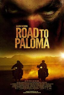 دانلود فیلم Road to Paloma 201410726-256760939