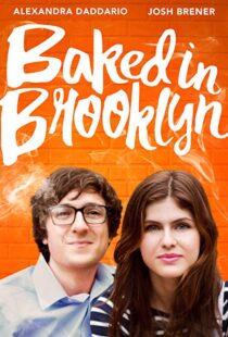 دانلود فیلم Baked in Brooklyn 201620840-1781916959