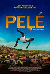 دانلود فیلم Pele: Birth of a Legend 20166686-1023649869