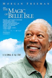 دانلود فیلم The Magic of Belle Isle 201211729-1693597031