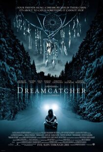 دانلود فیلم Dreamcatcher 200322502-253317503