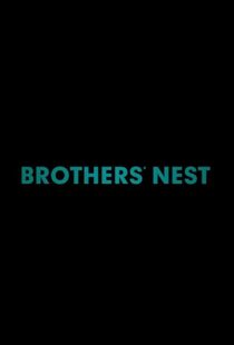 دانلود فیلم Brothers’ Nest 201818044-633319854