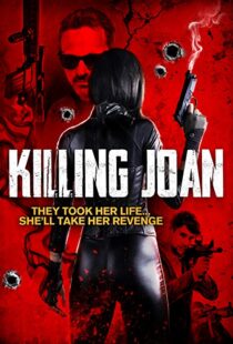 دانلود فیلم Killing Joan 201817746-1252338240