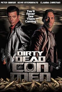 دانلود فیلم Dirty Dead Con Men 20189123-756293680