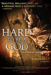 دانلود فیلم Hard to Be a God 20138845-573555023