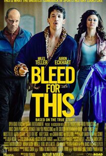 دانلود فیلم Bleed for This 20166733-884985856