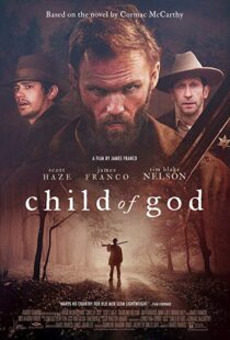 دانلود فیلم Child of God 20139110-758833257