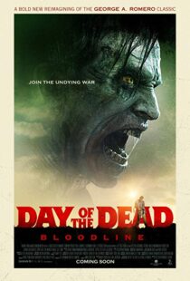 دانلود فیلم Day of the Dead: Bloodline 20177346-1584757749