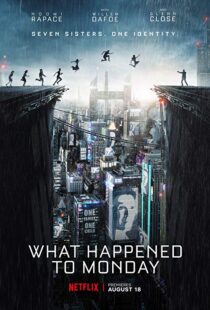 دانلود فیلم What Happened to Monday 20172264-1876482367