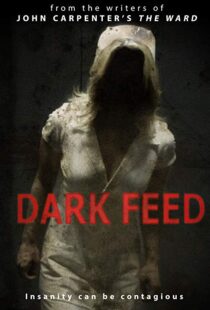 دانلود فیلم Dark Feed 201316260-999962662