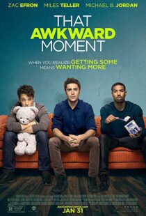 دانلود فیلم That Awkward Moment 20143574-860837399