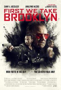 دانلود فیلم First We Take Brooklyn 20188269-1201716424