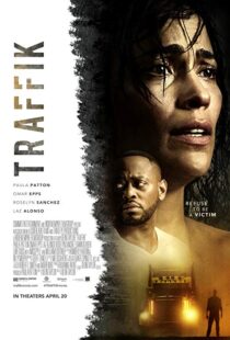 دانلود فیلم Traffik 201813225-2099472851