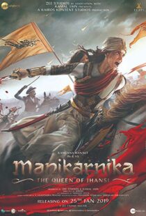 دانلود فیلم هندی Manikarnika: The Queen of Jhansi 201914728-636404924