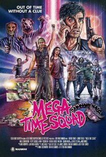 دانلود فیلم Mega Time Squad 20188659-1274906343