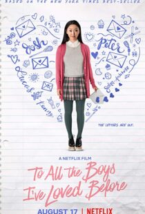 دانلود فیلم To All the Boys I’ve Loved Before 20183965-1165438917