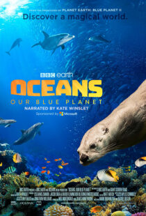 دانلود مستند Oceans: Our Blue Planet 201814848-1878463523