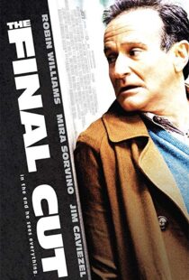 دانلود فیلم The Final Cut 20049572-1064435686