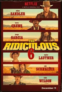 دانلود فیلم The Ridiculous 6 20156914-999410623