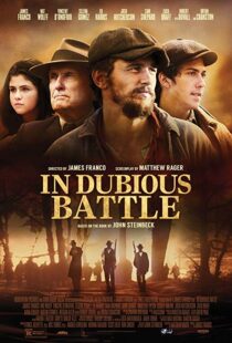 دانلود فیلم In Dubious Battle 201611603-772737071