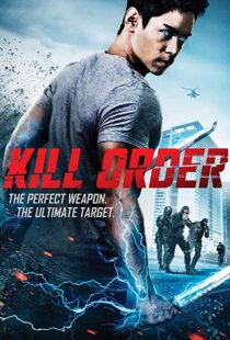 دانلود فیلم Kill Order 201718144-1712111361