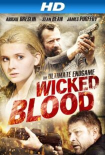 دانلود فیلم Wicked Blood 201418530-885160871