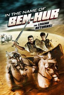 دانلود فیلم In the Name of Ben Hur 201622380-485649643