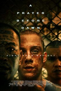 دانلود فیلم A Prayer Before Dawn 201713143-1783097879