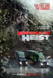 دانلود فیلم The Hurricane Heist 201813418-1045946128