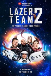 دانلود فیلم Lazer Team 2 201719945-686781364