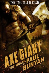 دانلود فیلم Axe Giant: The Wrath of Paul Bunyan 201316629-1335131703