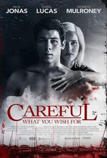 دانلود فیلم Careful What You Wish For 201511295-1621678384