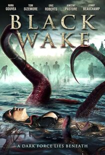 دانلود فیلم Black Wake 201818372-472859809